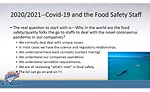 2021 Virtual Food Safety Summit Keynote: The New Role and Responsibilities of the Food Safety Professional in the COVID-19 World