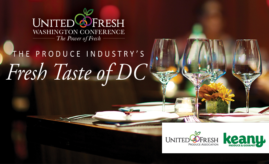 United Fresh and Keany Produce Partner to Give Washington Conference Attendees A Fresh Taste of DC
