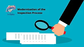 Modernization of the Inspection Process