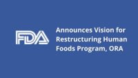 FDA restructuring human foods program, ora