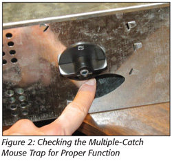 Checking the Multiple-Catch Mouse Trap for Proper Function
